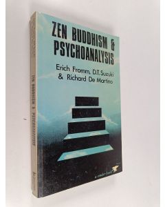 Kirjailijan Daisetz Teitaro Suzuki käytetty kirja Zen Buddhism & psychoanalysis