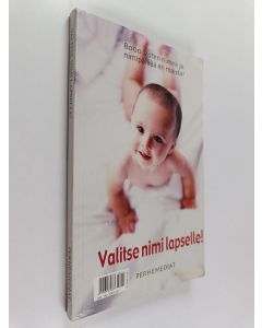 Kirjailijan Olga Chastnaya-Leppäniemi käytetty kirja Valitse nimi lapselle!