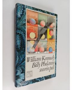 Kirjailijan William Kennedy käytetty kirja Billy Phelanin suurin peli