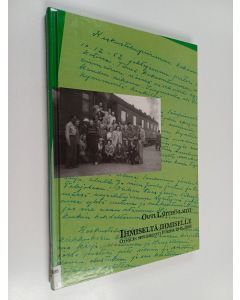 Kirjailijan Outi Lähteenlahti käytetty kirja Ihmiseltä ihmiselle : Otsolan setlementti Porissa 1945-2005