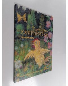 käytetty teos Pani-kukon karkumatka : Musiikkisatu