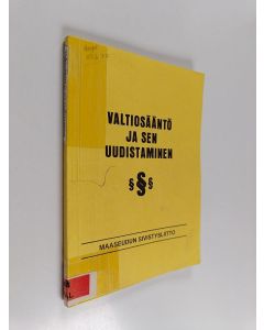 Kirjailijan Jouko Manninen käytetty kirja Valtiosääntö ja sen uudistaminen