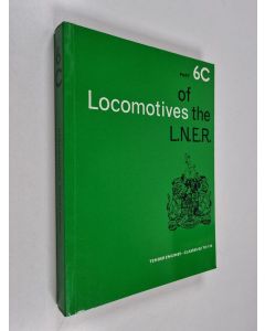 käytetty kirja Locomotives of the L.N.E.R. - Tender engines - Part 6C : Classes Q1 to Y10