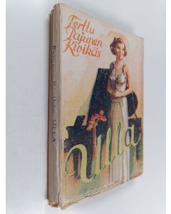 Kirjailijan Terttu Pajunen käytetty kirja Ulla : nuorisoromaani