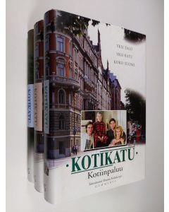 Tekijän Hannu Kahakorpi  käytetty kirja Kotikatu 1-3 : Kotiin paluu / Uusi kevät / Kuuma kesä