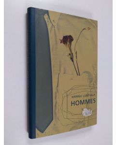 Kirjailijan Hannu Luntiala käytetty kirja Hommes : novelleja (ERINOMAINEN)