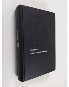 Kirjailijan Miodrag Bulatovic käytetty kirja Sankari aasin selässä