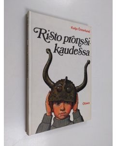 Kirjailijan Kaija Österlund käytetty kirja Risto pronssikaudessa