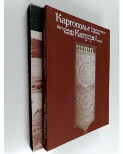 käytetty kirja Art treasures from the Kargopol region