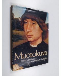Tekijän Timo Vuorikoski  käytetty kirja Muotokuva