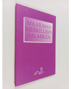 Kirjailijan Juhani Töytäri käytetty teos Maailman merkillisin salaisuus
