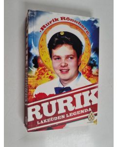 Kirjailijan Rurik Rönnberg käytetty kirja Rurik, lakeuden legenda