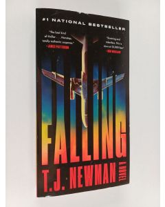 Kirjailijan T. J. Newman käytetty kirja Falling - A Novel