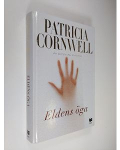 Kirjailijan Patricia Cornwell käytetty kirja Eldens öga