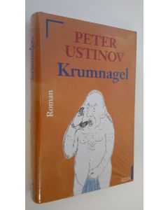 Kirjailijan Peter Ustinov käytetty kirja Krumnagel : Roman (UUSI)