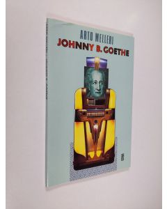 Kirjailijan Arto Melleri käytetty kirja Johnny B. Goethe : runoja