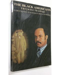 Kirjailijan Seth M. Scheiner käytetty kirja The Black Americans : interpretative readings