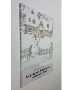 Kirjailijan Winfried Opgenoorth käytetty kirja Es ging ein Schneemann durch das Land : eine Geschichte