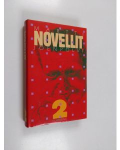 Kirjailijan Martti Joenpolvi käytetty kirja Novellit 2 (ERINOMAINEN)
