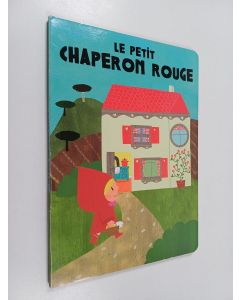 käytetty kirja Le petit chaperon rouge