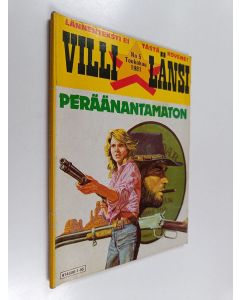 käytetty kirja Villi länsi 5/1981 : Peräänantamaton