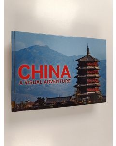 käytetty kirja China - A Visual Adventure