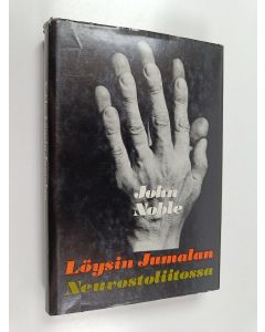 Kirjailijan John Noble käytetty kirja Löysin Jumalan Neuvostoliitossa