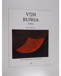 Kirjailijan Seija Aho käytetty teos Viisi runoa ja kuva : 2/92