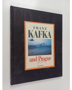 Kirjailijan Franz Kafka käytetty kirja Franz Kafka and Prague