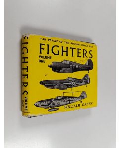 Kirjailijan William Green käytetty kirja War Planes of the Second World War: Fighters