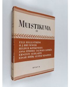 Tekijän Eino E. Suolahti  käytetty kirja Muistikuvia 2 : suomalaisia kulttuurimuistelmia