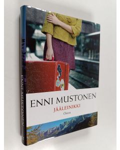 Kirjailijan Enni Mustonen käytetty kirja Jääleinikki