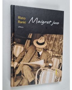 Kirjailijan Risto Ranki käytetty kirja Maigret juo