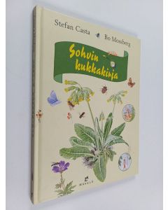 Kirjailijan Stefan Casta käytetty kirja Sohvin kukkakirja