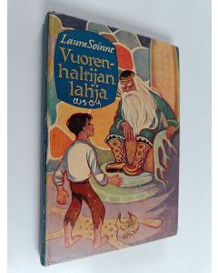 Kirjailijan Laura Soinne käytetty kirja Vuorenhaltijan lahja