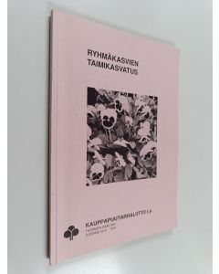 Kirjailijan Pekka Ristimäki käytetty kirja Ryhmäkasvien taimikasvatus