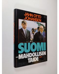 Kirjailijan Jahn Otto Johansen käytetty kirja Suomi - mahdollisen taide (ERINOMAINEN)