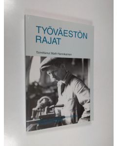 käytetty kirja Työväestön rajat