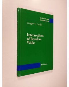 Kirjailijan Gregory F. Lawler käytetty kirja Intersections of Random Walks