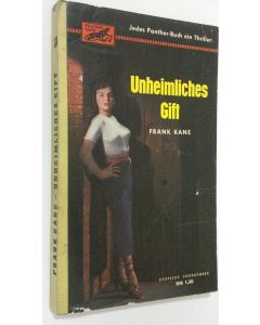 Kirjailijan Frank Kane käytetty kirja Unheimliches Giff
