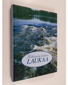 käytetty kirja Kohisevien koskien Laukaa : Laukaa 1593-1993