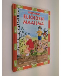 käytetty kirja Luonnontutkija 1 : Eliöiden maailma
