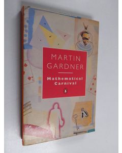 Kirjailijan Martin Gardner käytetty kirja Mathematical Carnival