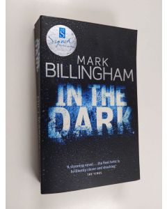 Kirjailijan Mark Billingham käytetty kirja In the Dark