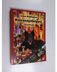Kirjailijan Liisa Kukkanen käytetty kirja Koiranäyttelyyn!
