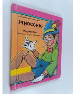 Kirjailijan Margaret Hillert käytetty kirja Pinocchio