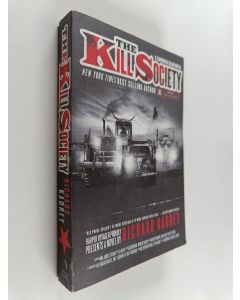Kirjailijan Richard Kadrey käytetty kirja The Kill Society