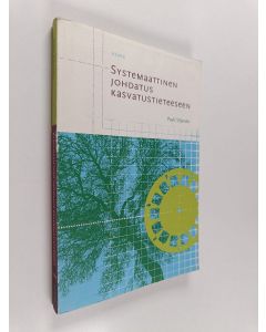 Kirjailijan Pauli Siljander käytetty kirja Systemaattinen johdatus kasvatustieteeseen