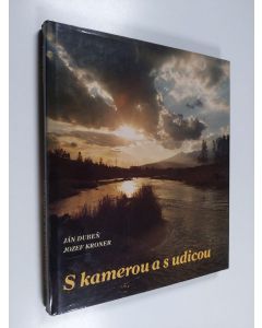 Kirjailijan Jozef Króner & Ján Duben käytetty kirja S kamerou a s udicou