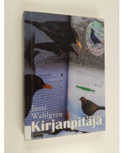 Kirjailijan Jussi Wahlgren käytetty kirja Kirjanpitäjä